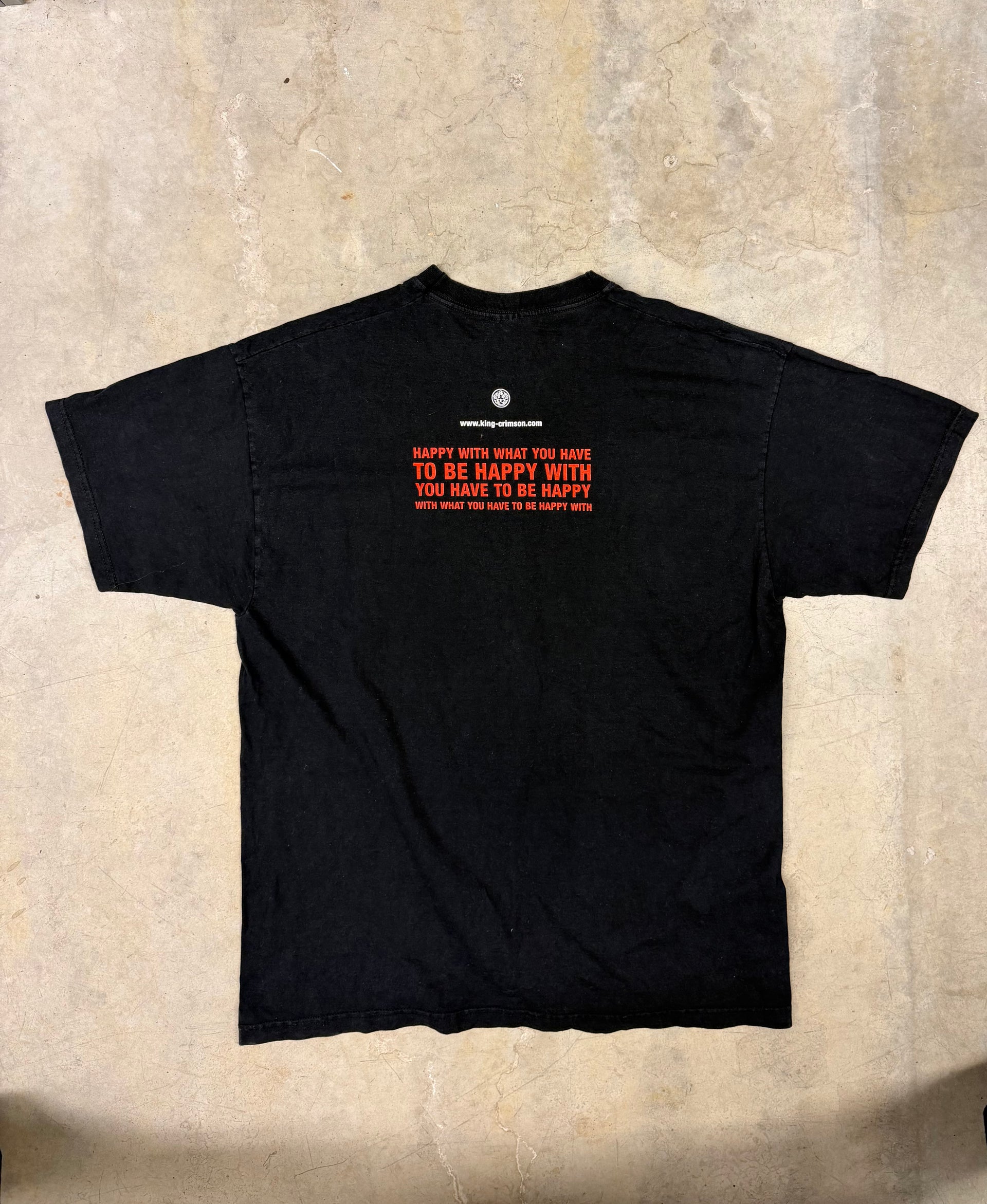 00s King Crimson “Happy With What You Have To Be Happy With” Vintage Tee | Size XL