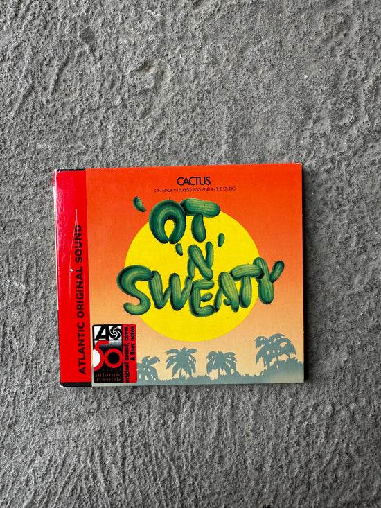 Cactus – ‘Ot ‘N’ Sweaty (CD)