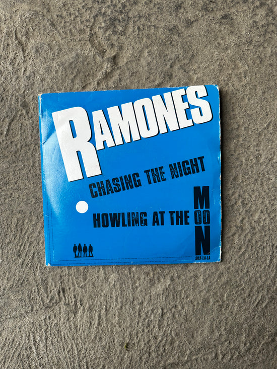 Ramones – Chasing the Night / Howling at the Moon | 7” Vinyl