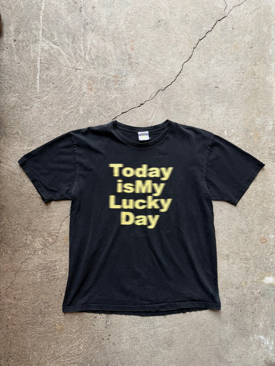 00s “Today Is My Lucky Day” Graphic T-Shirt | Size L
